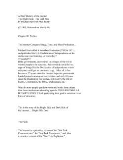 A Brief History of the Internet The Bright Side: The
