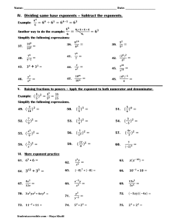 IV. Dividing same base exponents &ndash; Subtract the exponents. &divide;