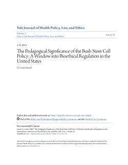 The Pedagogical Significance of the Bush Stem Cell Policy: A