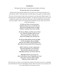 Introduction The theme for this year`s Lenten Devotion booklet is the