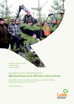 Mechanized and efficient silviculture