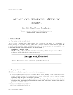 Atomic combinations: Metallic bonding