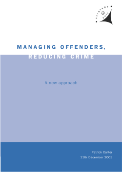 Managing Offenders Reducing Crime A New Approach