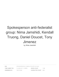 Spokesperson anti-federalist group: Nima Jamshidi, Kendall Truong