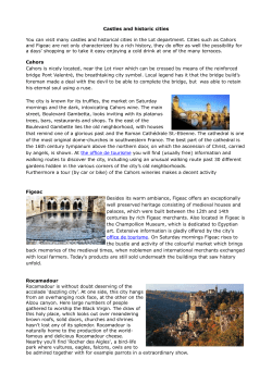 Castles and historic cities You can visit many castles and historical