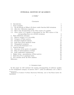 INTEGRAL MOTIVES OF QUADRICS Contents 0. Introduction 1 1