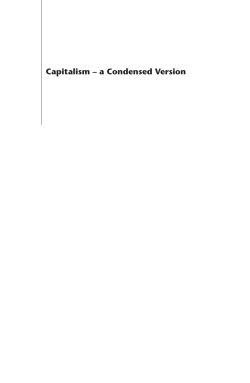 Capitalism: A condensed version