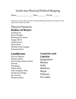 South Asia Physical/Political Mapping Physical Features: Bodies of