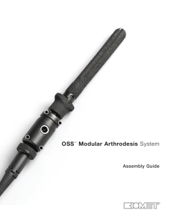 OSS&trade; Modular Arthrodesis System