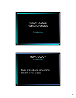 HEMATOLOGY/ HEMATOPOIESIS