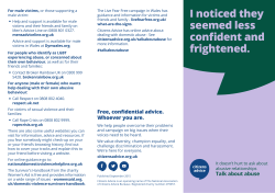 I noticed they seemed less confident and frightened.