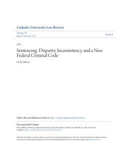 Sentencing: Disparity, Inconsistency, and a New Federal Criminal