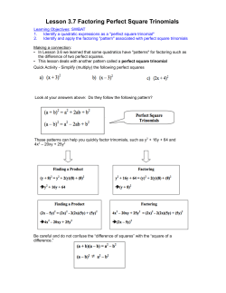 Lesson 3.7 Factoring Perfect Square Trinomials