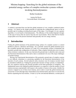 Minima hopping: Searching for the global minimum of the potential