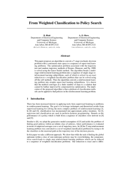 From Weighted Classification to Policy Search