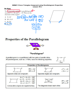 SWBAT: Prove Triangles Congruent using Parallelogram Properties