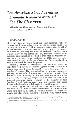 The American Slave Narrative: Dramatic