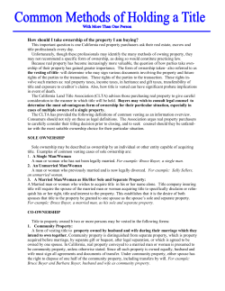 How should I take ownership of the property I am