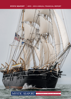 MYSTIC SEAPORT 2013 &ndash; 2014 ANNUAL FINANCIAL REPORT