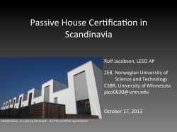 Passive House Cerbficabon in Scandinavia