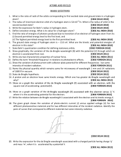 ATOMS AND NUCLEI MARK QUESTIONS 1. What is the ratio of