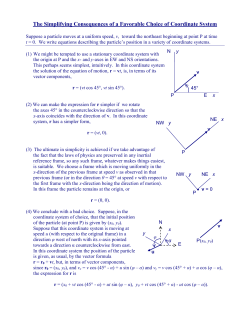 The Simplifying Consequences of a Favorable Choice of Coordinate