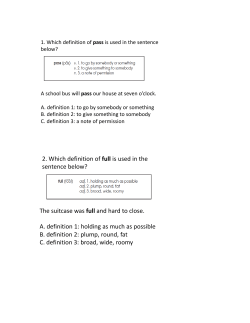 2. Which definition of full is used in the sentence below? The