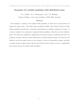 Dynamics of a double pendulum with distributed mass Abstract