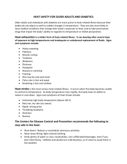 HEAT SAFETY FOR OLDER ADULTS AND DIABETICS The Centers