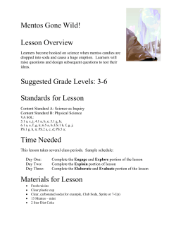 Mentos Gone Wild! Lesson Overview Suggested Grade Levels: 3