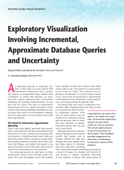 Exploratory Visualization Involving Incremental, Approximate