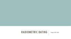 The age of the Earth is measured through Radiometric Dating