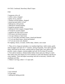 6/6 Chili, Cornbread, Strawberry-Basil Crepes Chili 2 teaspoons