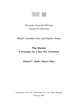The Barrier --- A Prototype for a New HCI Framework