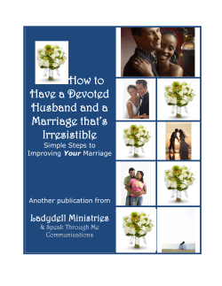 How to Have a Devoted Husband and a Marriage that`s Irresistible