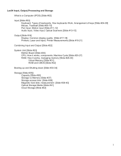 Lec04 Input, Output,Processing and Storage What is a Computer