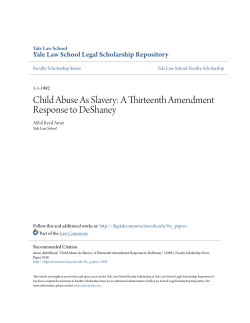 Child Abuse As Slavery: A Thirteenth Amendment Response to