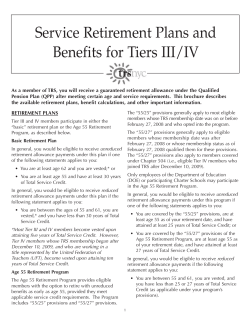 Service Retirement Plans and Benefits for Tiers III/IV