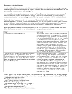 Dialectical Journals A dialectical journal is a written conversation