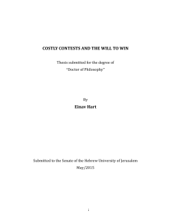 COSTLY CONTESTS AND THE WILL TO WIN Einav Hart