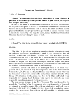 Exegesis and Exposition of 3 John 1-2 3 John 1-2
