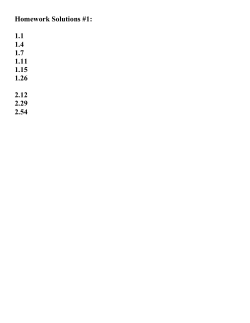 Homework Solutions #1: 1.1 1.4 1.7 1.11 1.15 1.26 2.12 2.29 2.54