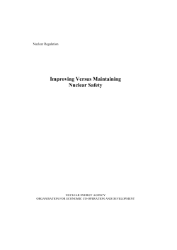 Improving Versus Maintaining Nuclear Safety
