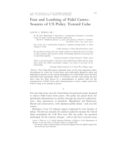 Fear and Loathing of Fidel Castro: Sources of US Policy Toward Cuba