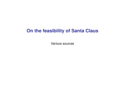 On the feasibility of Santa Claus