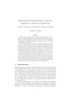 Personalized Recommendation System for Questions to Answer on