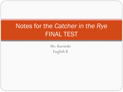 Notes for the Catcher in the Rye FINAL TEST