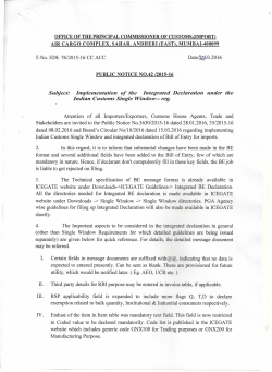 Subject: Implementation of the Integrated Declaration under the