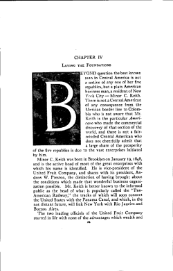 CHAPTER IV YOND question the best known man in Central