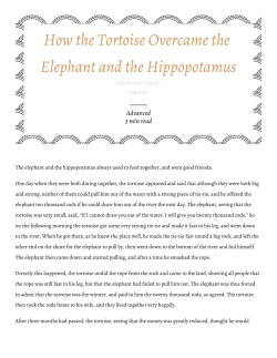 How the Tortoise Overcame the Elephant and the Hippopotamus